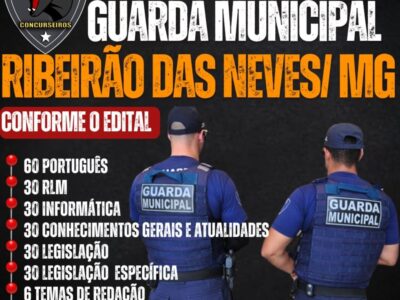 GUARDA MUNICIPAL RIBEIRÃO DAS NEVES-(MG)- 6 SIMULADOS PARA GUARDA CIVIL MUNICIPAL DE RIBEIRÃO DAS NEVES