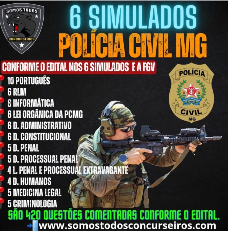 POLÍCIA CIVIL DE MINAS GERAIS: 6 SIMULADOS PARA INVESTIGADOR CONFORME O EDITAL E A BANCA FGV.