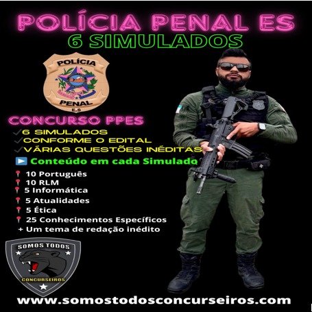 POLÍCIA PENAL ES: 6 SIMULADOS PARA POLÍCIA PENAL DO ESPÍRITO SANTO CONFORME O EDITAL E A BANCA IDCAP COM VÁRIAS QUESTÕES INÉDITAS