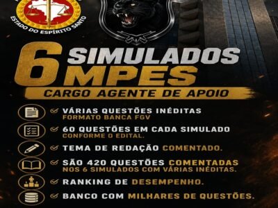 SIMULADOS PARA MPES, CARGO AGENTE DE APOIO COM VÁRIAS QUESTÕES INÉDITAS FORMATO BANCA FGV