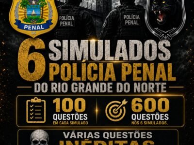6 (SEIS) SIMULADOS PARA PPRN, CARGO POLICIAL PENAL, COM VÁRIAS QUESTÕES INÉDITAS FORMATO BANCA INSTITUTO AVALIA