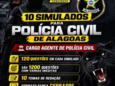 10 (DEZ) SIMULADOS PARA PCAL, CARGO AGENTE DE POLÍCIA COM VÁRIAS QUESTÕES INÉDITAS FORMATO BANCA CEBRASPE.