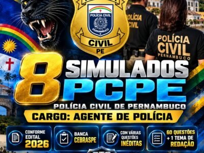 8 (OITO) SIMULADOS PARA PCPE, AGENTE DE POLÍCIA, COM VÁRIAS QUESTÕES INÉDITAS FORMATO BANCA CEBRASPE.